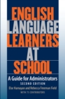 Image for English Language Learners at School: A Guide for Administrators