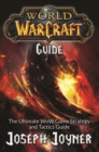 Image for World of Warcraft Guide: The Ultimate WoW Game Strategy and Tactics Guide