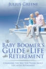 Image for The Baby Boomer&#39;s Guide to Life after Retirement