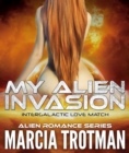 Image for My Alien Invasion: Intergalactic Love Match
