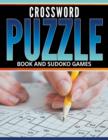 Image for Crossword Puzzle Book And Sudoku Games