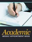 Image for Academic Weekly Appointment Book