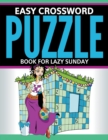 Image for Easy Crossword Puzzle Book For Lazy Sunday