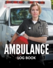 Image for Ambulance Log Book