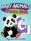 Image for Baby Animals Puzzle Book : Super Fun Edition