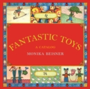 Image for Fantastic toys  : a catalog