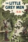 Image for Little Grey Men