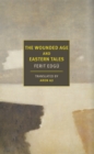 Image for The Wounded Age and Eastern Tales