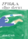 Image for Spiral and Other Stories