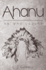 Image for AHANU He Who Laughs