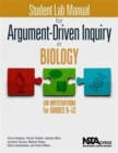 Image for Student lab manual for argument-driven inquiry in biology  : lab investigations for grades 9-12