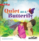 Image for Quiet as a Butterfly