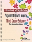 Image for Student workbook for Argument-driven inquiry in third-grade science, three dimensional investigations