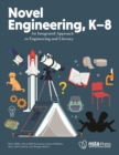 Image for Novel engineering, K-8: an integrated approach to engineering and literacy