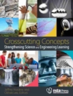 Image for Crosscutting Concepts : Strengthening Science and Engineering Learning