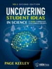 Image for Uncovering Student Ideas in Science : 25 More Formative Assessment Probes, Second Edition
