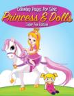 Image for Coloring Pages For Girls : Princess &amp; Dolls Super Fun Edition