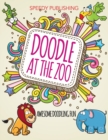 Image for Doodle At The Zoo : Awesome Doodling Fun