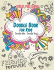 Image for Doodle Book For Kids : Doodle Me - Doodle You!