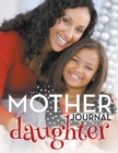 Image for Mother Daughter Journal
