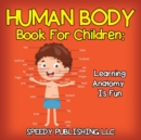 Image for Human Body Book for Children