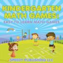 Image for Kindergarten Math Games : Easy to Learn Math Games