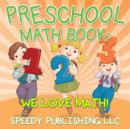Image for Preschool Math Book : We Love Math!