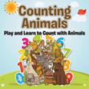 Image for Counting Animals : Play and Learn to Count with Animals