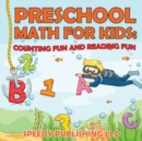 Image for Preschool Math For Kids : Counting Fun and Reading Fun
