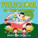 Image for Preschool Reading Workbook : Ready, Set, Read!
