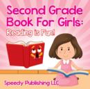 Image for Second Grade Book For Girls : Reading is Fun!