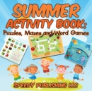 Image for Summer Activity Book : Puzzles, Mazes and Word Games