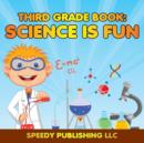 Image for Third Grade Book : Science is Fun