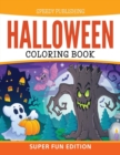 Image for Halloween Coloring Book : Super Fun Edition