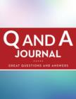 Image for Q And A Journal (Great Questions And Answers)