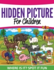 Image for Hidden Pictures For Children : Where Ist It? Spot It Fun