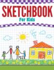 Image for Sketchbook For Kids