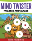 Image for Mind Twister Puzzles and Mazes