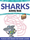 Image for Sharks Activity Book : Puzzles and Mazes for Shark Lovers