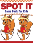 Image for Spot It Game Book For Kids