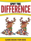 Image for Spot The Difference Game Book For Kids