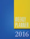 Image for Weekly Planner 2016