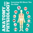 Image for Anatomy And Physiology