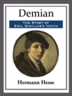 Image for Demian: the story of Emil Sinclair&#39;s youth