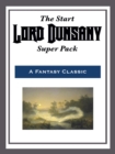 Image for The Start Lord Dunsany Super Pack