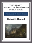 Image for The Start Conan the Barbarian Super Pack