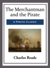 Image for The Merchantman and the Pirate