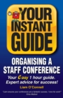 Image for Instant Guides: Organising a Staff Conference