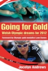 Image for Going for gold: Welsh Olympic dreams for 2012