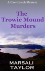 Image for The trowie mound murders